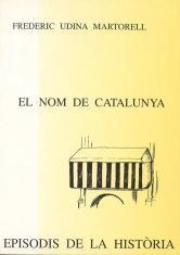 NOM DE CATALUNYA, EL | 9788423206063 | UDINA, FREDERIC