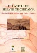 CASTELL DE BELLVER DE CERDANYA, EL | 9788495695147 | BLASI SOLSONA, JOAN