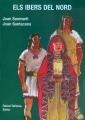 IBERS DEL NORD, ELS | 9788423206919 | SANTACANA I MESTRE, JOAN / SANMARTÍ GREGO, JOAN