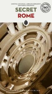 ROME : SECRET GUIDE [2019] | 9782361953096 | GINBRA LOVATELLI, ADRIANO MORABITO / GRADOZZY, MARCO