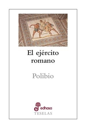 EJÉRCITO ROMANO, EL | 9788435023184 | POLIBIO