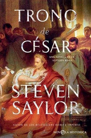 TRONO DE CÉSAR, EL | 9788491644750 | SAYLOR, STEVEN