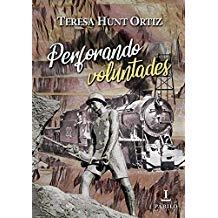 PERFORANDO VOLUNTADES | 9788494873461 | HUNT ORTIZ, TERESA