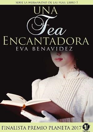 FEA ENCANTADORA, UNA | 9788417228736 | BENAVIDEZ, EVA