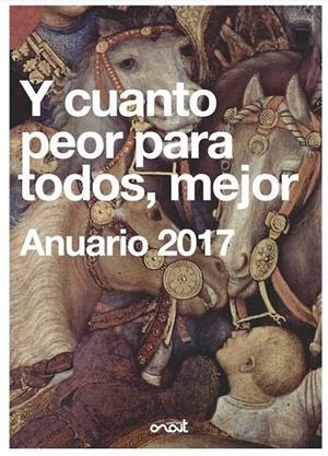 Y CUANTO PEOR PARA TODOS, MEJOR | 9788494702938
