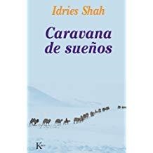 CARAVANA DE SUEÑOS | 9788472454408 | SHAH, IDRIES