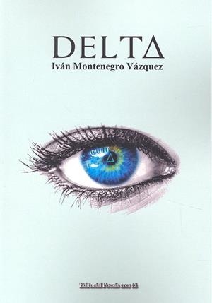DELTA | 9788416480852 | MONTENEGRO VÁZQUEZ, IVÁN