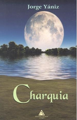 CHARQUIA | 9788494911620 | YÁNIZ RAMÍREZ, JORGE