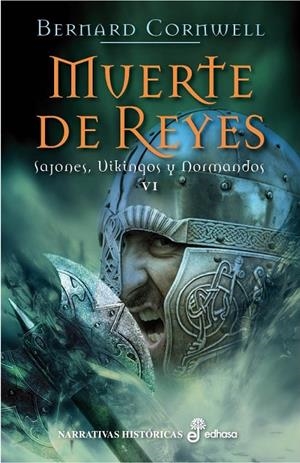 MUERTE DE REYES | 9788435062572 | CORNWELL, BERNARD