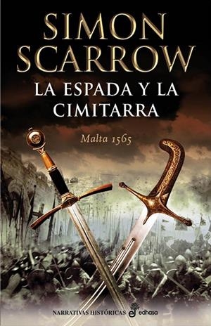 ESPADA Y LA CIMITARRA, LA | 9788435062725 | SCARROW, SIMON