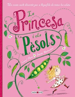 PRINCESA I ELS PÈSOLS, LA | 9788415893752 | HART, CARYL / WARBURTON, SARAH