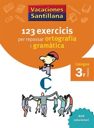 123 EXERCICIS PER REPASAR ORTOGRAFIA I GRAMATICA. LLENGUA 3 | 9788479181543 | DIVERSOS AUTORS