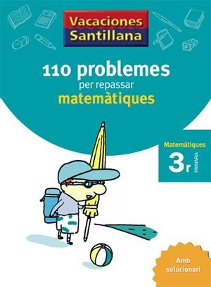 110 PROBLEMES PER REPASSAR MATEMATIQUES 3 PRIMARIA | 9788479182298 | DIVERSOS AUTORS