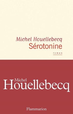 SEROTONINE | 9782081471757 | HOUELLEBECQ, MICHEL