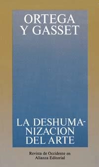DESHUMANIZACIÓN DEL ARTE | 9788420641102 | ORTEGA Y GASSET, JOSE