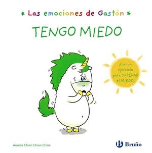 EMOCIONES DE GASTÓN, LAS. TENGO MIEDO | 9788469625514 | CHIEN CHOW CHINE, AURÉLIE