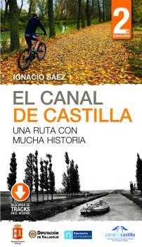 CANAL DE CASTILLA, EL | 9788498294392 | SÁEZ, IGNACIO