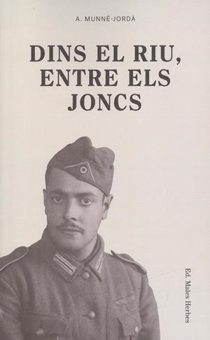 DINS EL RIU, ENTRE ELS JONCS | 9788494780028 | MUNNÉ-JORDÀ, ANTONI