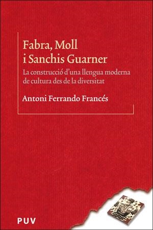 FABRA, MOLL I SANCHIS GUARNER | 9788491343073 | FERRANDO FRANCES, ANTONI