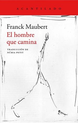 HOMBRE QUE CAMINA, EL | 9788417346485 | MAUBERT, FRANCK