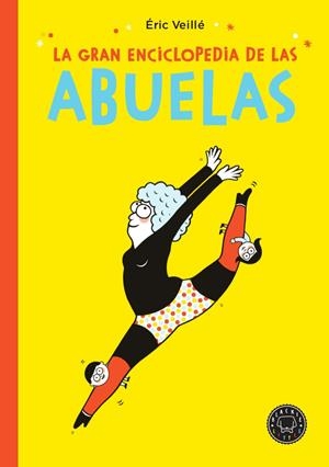 GRAN ENCICLOPEDIA DE LAS ABUELAS, LA | 9788417552145 | VEILLÉ, ÉRIC