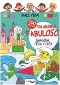 MUNDO FABULOSO, UN | 9788417076672 | EQUIPO EDITORIAL