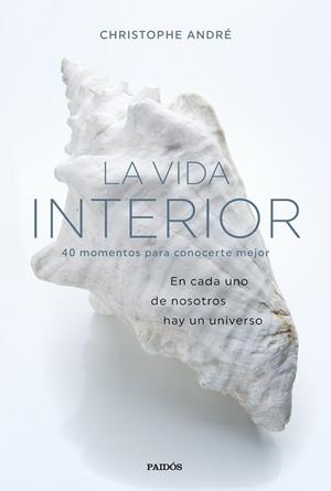 VIDA INTERIOR, LA | 9788449335419 | ANDRÉ, CHRISTOPHE