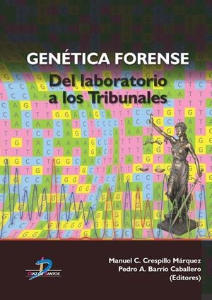 GENÉTICA FORENSE | 9788490522134 | CRESPILLO MÁRQUEZ, MANUAL / BARRIO CABALLERO, PEDRO