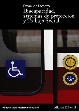 DISCAPACIDAD, SISTEMAS DE PROTECCIÓN Y TRABAJO SOCIAL | 9788420648798 | LORENZO, RAFAEL DE