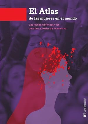 ATLAS DE LAS MUJERES EN EL MUNDO | 9788494794810 | USEROS MARTIN, ANA
