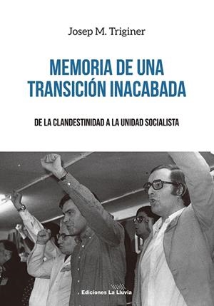MEMORIA DE UNA TRANSICIÓN INACABADA | 9788415526773 | TRIGINER, JOSEP MARIA