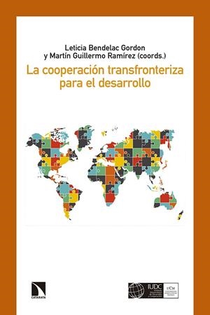 COOPERACIÓN TRANSFRONTERIZA PARA EL DESARROLLO, LA | 9788490976050 | BENDELAC GORDON, LETICIA