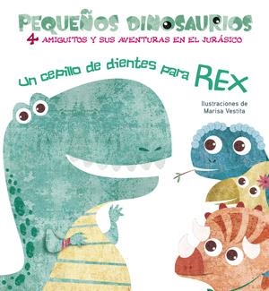CEPIlLO DE DIENTES PARA REX, UN | 9788468254500  | VESTITA, MARISA
