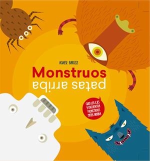 MONSTRUOS PATAS ARRIBA | 9788468245072  | BARUZZI, AGNESE
