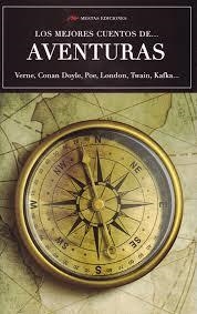 MEJORES CUENTOS DE AVENTURAS, LOS | 9788416775484 | VERNE, JULIO / KAFKA, FRANZ / CONAN DOYLE, ARTHUR