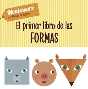 PRIMER LIBRO DE LAS FORMAS, EL | 9788468224428 | PIRODDI, CHIARA