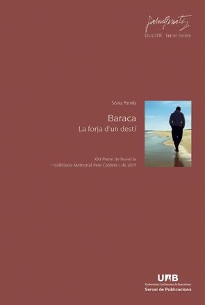 BARACA. LA FORJA D'UN DESTÍ | 9788449054402 | PARELLA RUBIO, SÒNIA