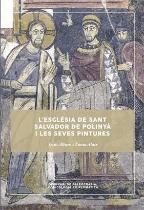 ESGLÉSIA DE SANT SALVADOR DE POLINYÀ I LES SEVES PINTURES, L' | 9788449066481 | ALTURO, JESÚS