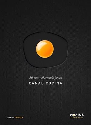 20 AÑOS SABOREANDO JUNTOS. CANAL COCINA | 9788448024932