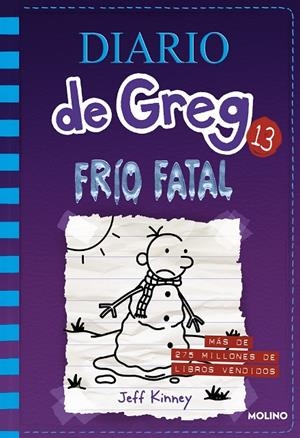 DIARIO DE GREG 13. FRÍO FATAL | 9788427213128 | KINNEY, JEFF