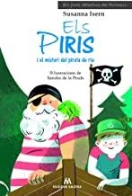 PIRIS I EL MISTERI DEL PIRATA DE RIU, ELS | 9788494660146 | ISERN, SUSANNA / DE LA PRADA, SANDRA