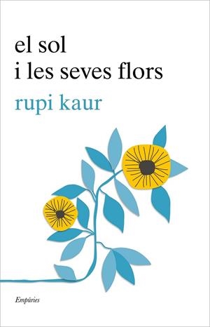 SOL I LES SEVES FLORS, EL | 9788417016456 | KAUR, RUPI