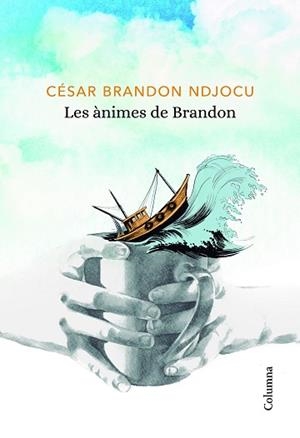 ÀNIMES DE BRANDON, LES | 9788466424080 | NDJOCU, CÉSAR BRANDON