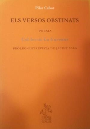 VERSOS OBSTINATS, ELS | 9788460765783 | CABOT, PILAR