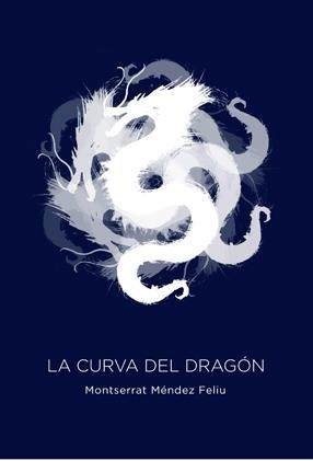CURVA DEL DRAGÓN, LA | 9999900003109 | MÉNDEZ, M. MONTSERRAT