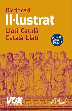 DICCIONARI II·LUSTRAT LLATÍ. LLATÍ-CATALÀ / CATALÀ-LLATÍ | 9788499742342