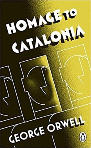 HOMAGE TO CATALONIA | 9780141393025 | ORWELL, GEORGE