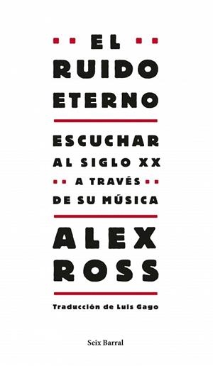 RUIDO ETERNO, EL | 9788432209130 | ROSS, ALEX