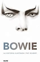 BOWIE. LA HISTORIA ILUSTRADA | 9788417254667 | GILBERT, PAT