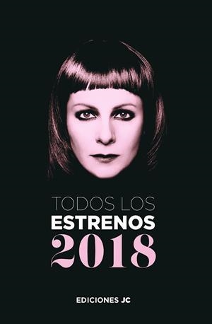 TODOS LOS ESTRENOS 2018 | 9788415448372